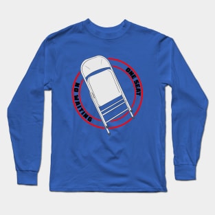 One Seat Long Sleeve T-Shirt